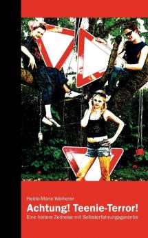 Achtung! Teenie-Terror!