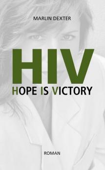 HIV Hope Is Victory