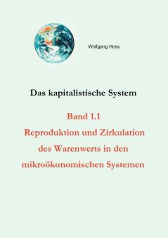 Das kapitalistische System Band 1.1