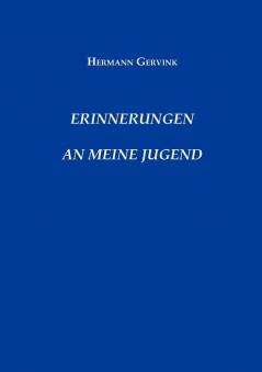 Erinnerungen an meine Jugend