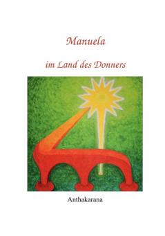 Manuela im Land des Donners