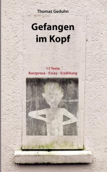 Gefangen im Kopf
