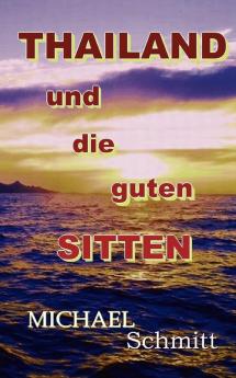 Thailand und die guten Sitten