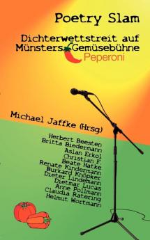 Poetry Slam - Dichterwettstreit auf Münsters Gemüsebühne