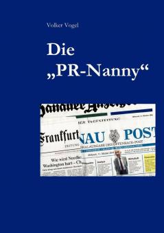 Die PR-Nanny
