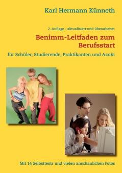 Das Benimm-Handbuch zum Berufsstart