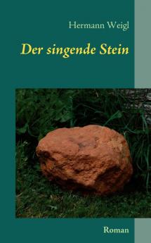 Der singende Stein