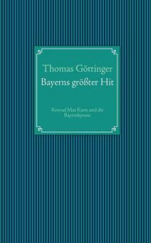 Bayerns größter Hit