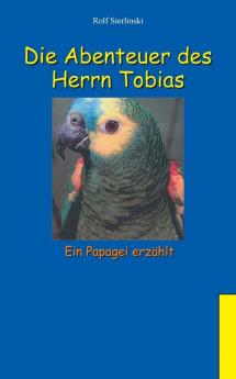 Die Abenteuer des Herrn Tobias