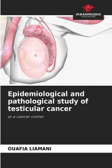 Epidemiological and pathological study of testicular cancer