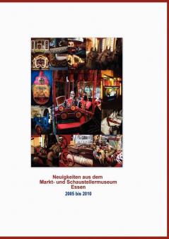 Neuigkeiten aus dem Markt- und Schaustellermuseum