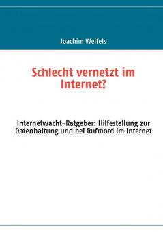 Schlecht vernetzt im Internet?