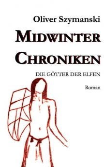Midwinter Chroniken II