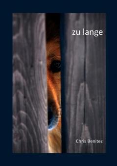 zu lange