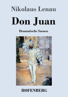 Don Juan: Dramatische Szenen