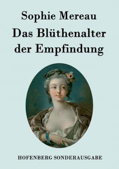 Das Blüthenalter der Empfindung