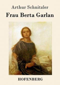 Frau Berta Garlan