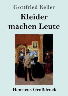 Kleider machen Leute (Gro��druck)