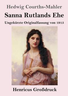 Sanna Rutlands Ehe (Gro��druck)