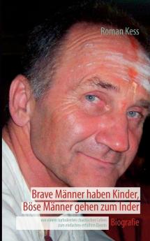 Brave M��nner haben Kinder B��se M��nner gehen zum Inder