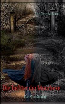 Die Tochter der Moorhexe