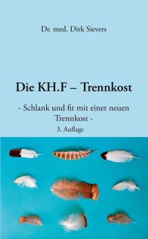 Die KH.F - Trennkost