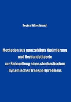 Methoden aus ganzzahliger Optimierung und Verbandtheorien