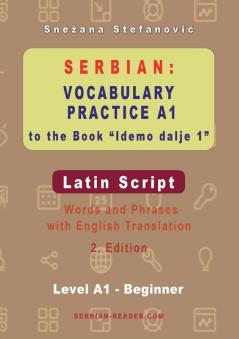 Serbian Vocabulary Practice A1 to the Book 'Idemo dalje 1' - Latin Script
