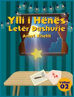 Ylli I Hënës: Letër Dashurie (Albanian Edition)