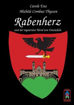Rabenherz und der mysteri��se Mord von Einsiedeln