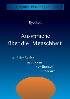Aussprache über die Menschheit
