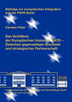 Das Verhältnis der Europäischen Union zur NATO