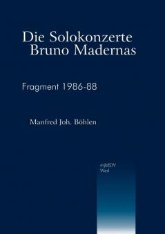 Die Solokonzerte Bruno Madernas