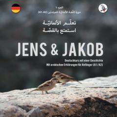 Jens Und Jakob .تعلّم الألمانيّة، ... (A1-A2, Arabische Ausgabe). (Arabic Edition)