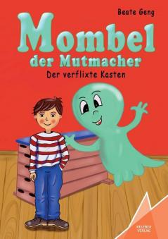 Mombel der Mutmacher: Der verflixte Kasten