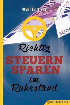 Richtig Steuern sparen im Ruhestand