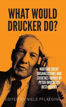 What would Drucker do?