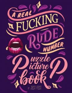 A Real Fucking Rude Number Puzzle Picture Book