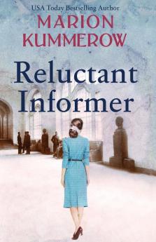 Reluctant Informer: 4 (War Girls)