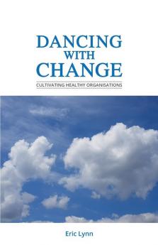 Dancing with Change: Cultivating Healthy Organisations