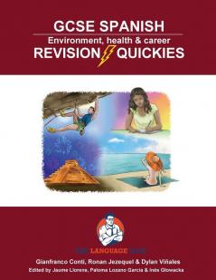 GCSE Spanish - Revision Quickies - Environment health & career
