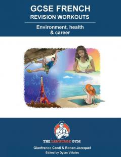 FRENCH GCSE REVISION -  Environment Health and Career