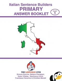 ITALIAN SENTENCE BUILDERS - Primary  -  ANSWER BOOK