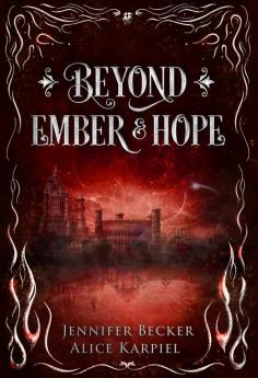 Beyond Ember And Hope