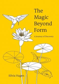 The Magic Beyond Form