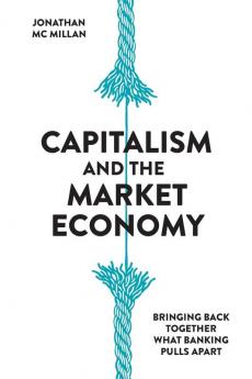 Capitalism and the Market Economy