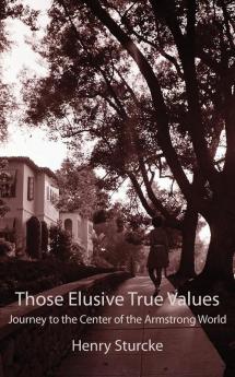 Those Elusive True Values: Journey to the Center of the Armstrong World