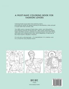 80s COLORING BOOK: A Fashion Coloring book for adults and teens