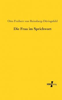 Die Frau im Sprichwort