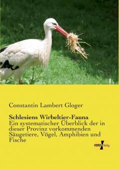 Schlesiens Wirbeltier-Fauna